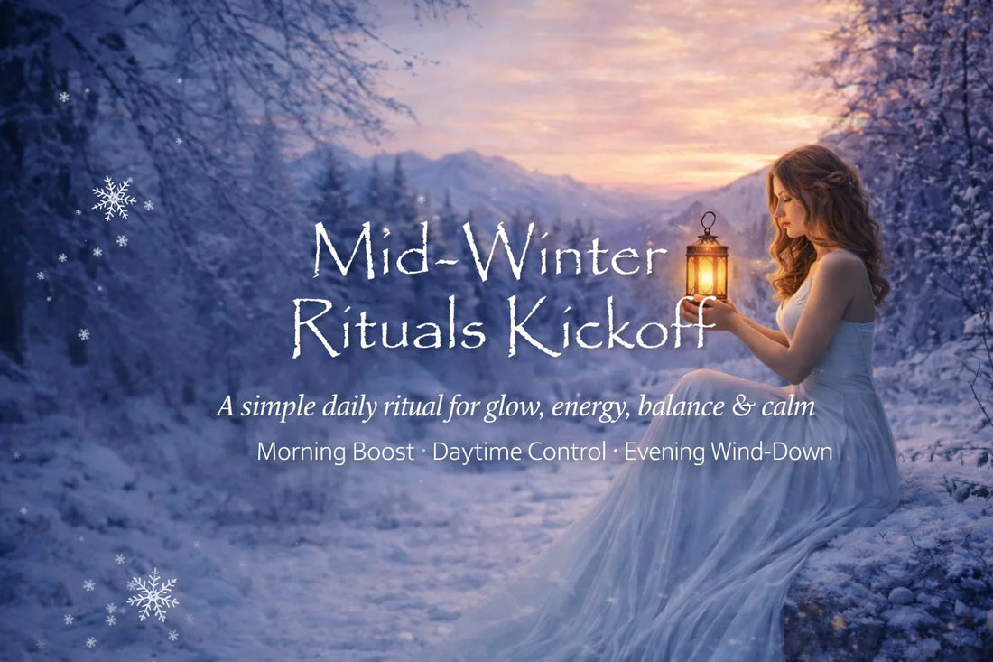 Mid-Winter Rituals Kickoff: A Gentle Winter Reset That Actually Sticks